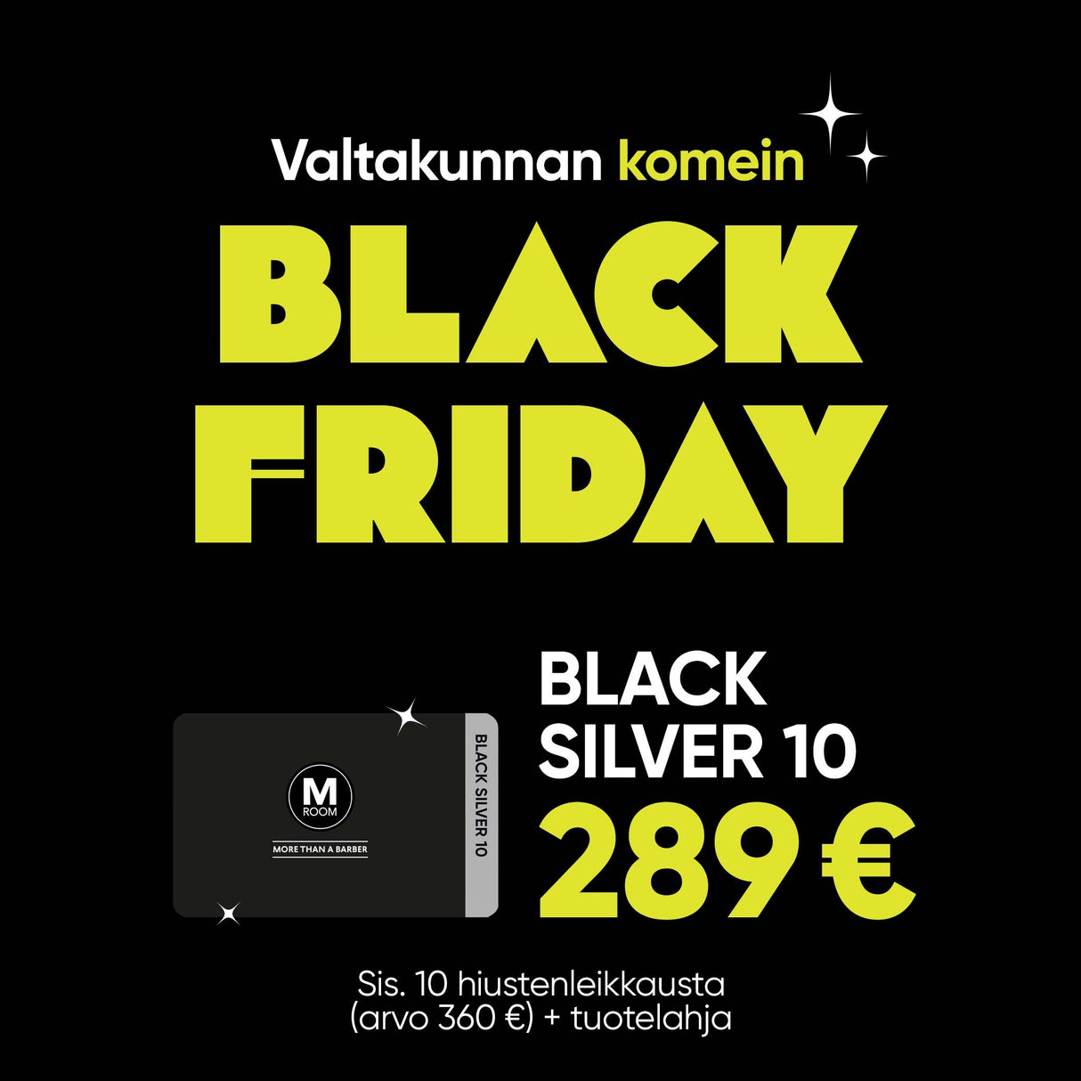 BLACK FRIDAY 2025: Black Silver 10 -jäsenyys 289 €